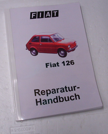 FIAT 126 Reparatur Handbuch ab Juli 1977 - 355 Seiten KOPIE